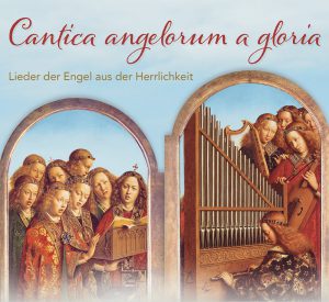 Cantica angelorum a gloria mit Brigitte Traeger
